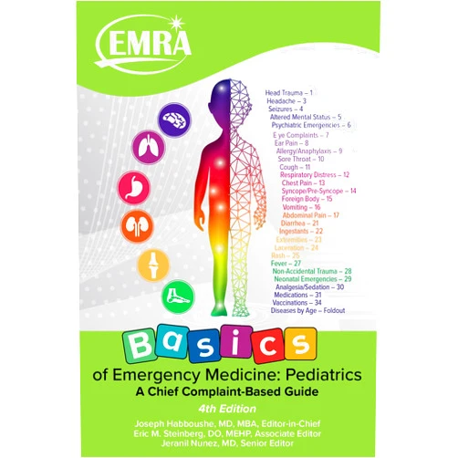 By Joseph Habboushe (Author), Eric M. Steinberg (Author), Jeranil Nunez (Author) & 0 more Basics of Emergency Medicine-Pediatrics: A Chief Complaint Based Guide, 4th ed.