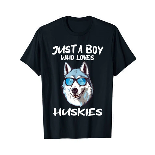 Funny Husky Shirts Just A Boy Who Loves Huskies Dog Animal Gift T-Shirt