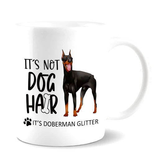 PUHEI It’s Not Dog Hair It’s Doberman Glitter 11 Ounces Ceramic Mug Cup, Funny Doberman Coffee Tea Mug Cup, Gifts for Dog Lovers Doberman Owners Women Girls