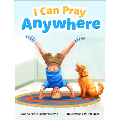 Donna-Marie Cooper O'Boyle,Jim Starr I Can Pray Anywhere