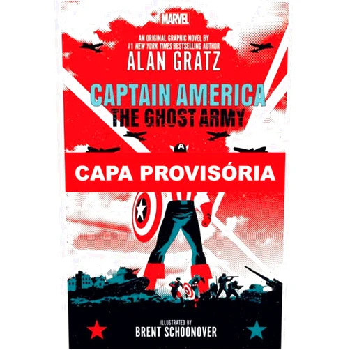 Portuguese Edition by Alan Gratz (Author), Brent Schoonover (Author) Capitão América: O Exército Fantasma