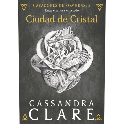 Spanish Edition by Cassandra Clare (Author), Gemma Gallart Álvarez (Translator) Format: Kindle Edition Ciudad de Cristal: Cazadores de sombras: 3 (Spanish Edition)