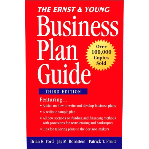 Brian R. Ford,Jay M. Bornstein,Patrick T. Pruitt,Ernst & Young Ernst & Young Business Plan Guide