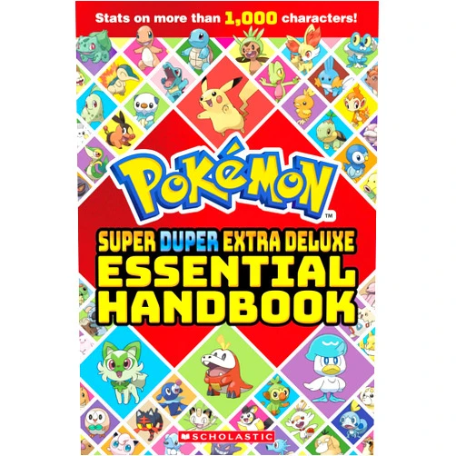 By Scholastic (Author) Super Duper Extra Deluxe Essential Handbook (Pokémon) (Pokémon)