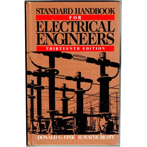 By Donald G. Fink (Author), H. Wayne Beaty (Author) Standard Handbook for Electrical Engineers
