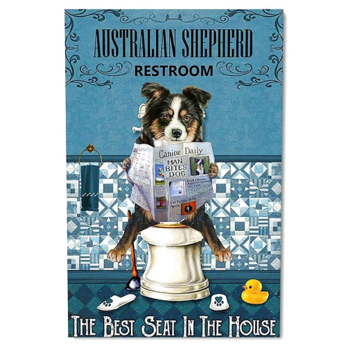 TUNIU Metal Tin Sign - Retro Poster Wall Decor Sign Metal Sign Australian Shepherd Restroom The Best Seat in The House for Home Coffee Wall Decor 8x12 Inch