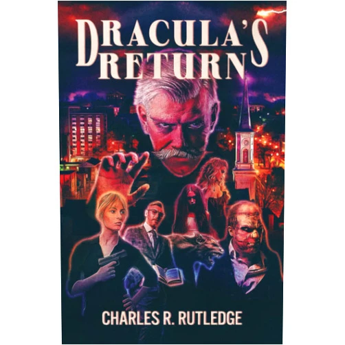 Charles R. Rutledge Dracula's Return