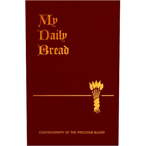 Father Anthony J. Paone S.J. My Daily Bread