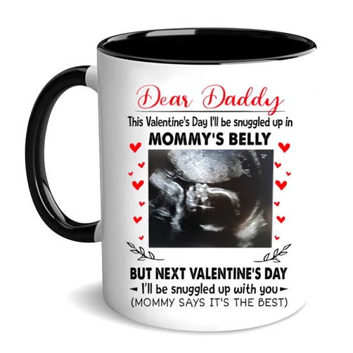Homelight Personalized Dear Daddy Valentines Day, Baby's Sonogram Picture Mug - This Valentine's Day I'll Be Snuggled Up In Mommy's Belly Mug - Gifts For New First Dad To Be From The Bump, White