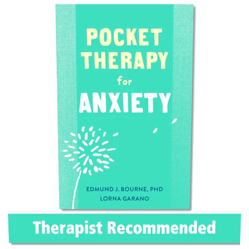 By Edmund J. Bourne PhD (Author), Lorna Garano (Author) Pocket Therapy for Anxiety: Quick CBT Skills to Find Calm (The New Harbinger Pocket Therapy Series)