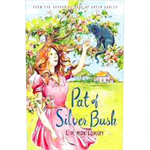 L. M. Montgomery Pat of Silver Bush
