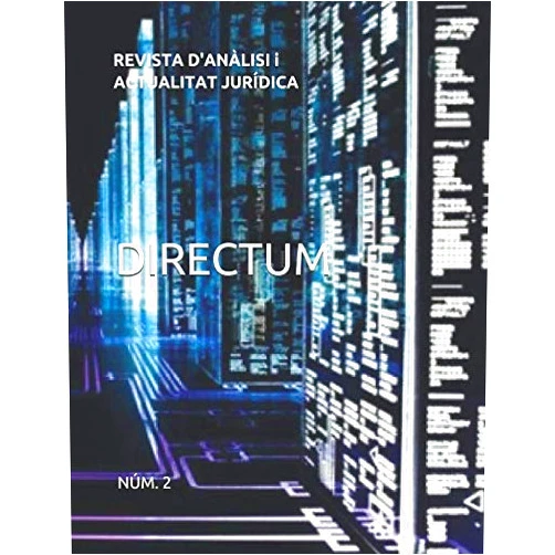 FÒRUM d'ADVOCACIA de la GENERALITAT,Anna Valls Domingo,Ruben Ramírez Fernández,Anna Tayadella Prat,David Siuraneta Pérez,Diego Gómez Fernández,Tomàs Roy Català,Santi Romeu Sala,Carles Serrano Nuñez,Ricard Brotat i Jubert DIRECTUM: NÚM. 2 (Catalan Edition)