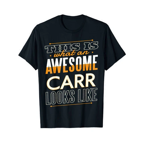 Personalized Family Name Carr Birthday Gift Carr Last Name Surname Funny Matching Family Reunion T-Shirt