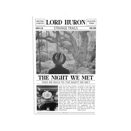 QWIVNYHY Lord Huron The Night We Met Canvas Poster Wall Decorative Art Painting Living Room Bedroom Decoration Gift Unframe-style12x18inch(30x45cm)