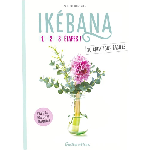 French Edition by Shinichi Nagatsuka (Author) Ikebana