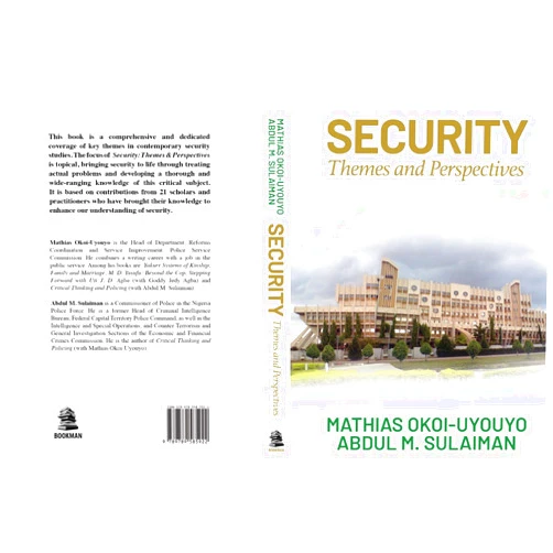 By Mathias Okoi-Uyouyo (Author), Abdul M. Sulaiman (Author), Akpan Hogan Ekpo (Author), Moses Udo Ikoh (Author), Obar A. Irom (Author), Al Chukwuma Okoli (Author), Paschal Unimke Ogar (Author), Chris AC-Ogbonna (Author), Solomon E. Arase (Author), Rose U. Okoi (Author) & 7 more Format: Kindle Edition SECURITY: Themes and Perspectives
