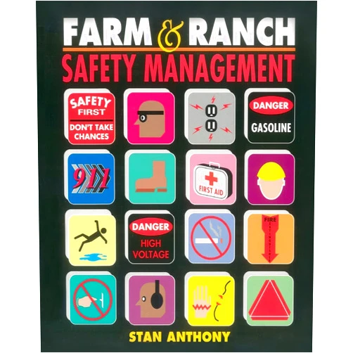 Stan Anthony Farm and Ranch Safety Management (Agriculture)