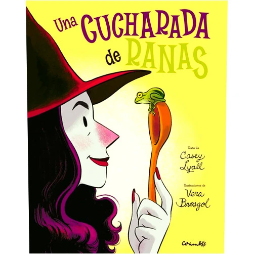 Spanish Edition by CASEY LYALL (Author), VERA BROSGO (Illustrator) UNA CUCHARADA DE RANAS