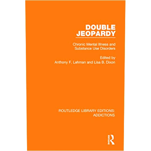 By Anthony F. Lehman (Editor), Lisa Dixon (Editor) Format: Kindle Edition Double Jeopardy: Chronic Mental Illness and Substance Use Disorders (Routledge Library Editions: Addictions)