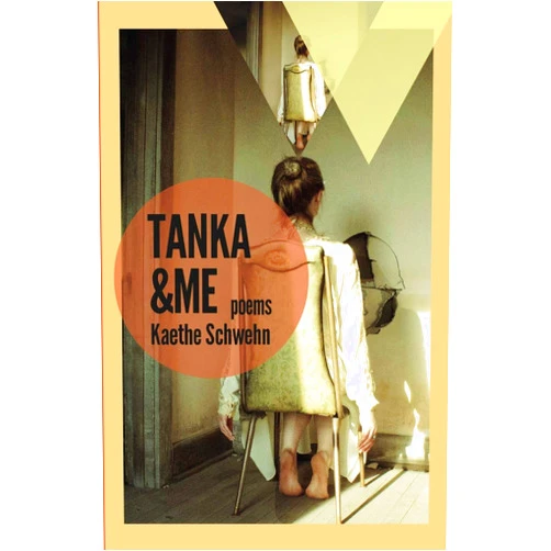 Kaethe Schwehn,Kiki Petrosino Tanka & Me: Poems (Mineral Point Poetry Series)