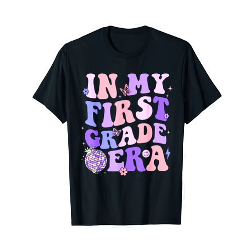 Back To School Outfits Funny Gifts Kids Teachers In My First Grade Era 1st Grade Girls Teacher Back To School T-Shirt