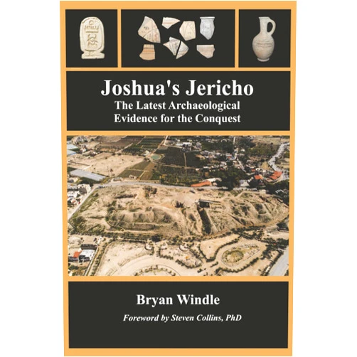 By Bryan Windle (Author) Joshua's Jericho: The Latest Archaeological Evidence for the Conquest
