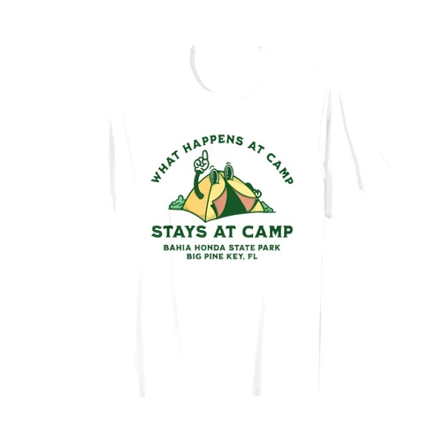 State Park Camping Outdoor Co. What Happens At Camp, Bahia Honda State Park T-Shirt