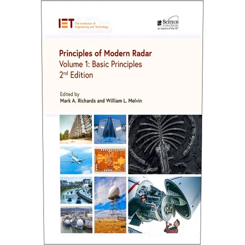 Mark A. Richards,William L. Melvin Principles of Modern Radar: Basic Principles (Radar, Sonar and Navigation)