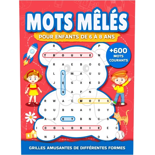 Les éditions Quéducatif Mots mêlés pour enfants 6 à 8 ans: Jeux de mots cachés, éducatifs et amusants, en formes originales avec plus de 600 mots communs, lecture et ... mots cachés pour enfants) (French Edition)