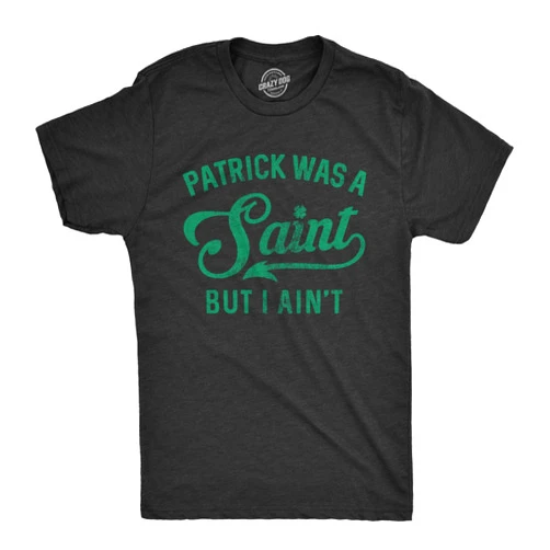 Crazy Dog T-Shirts Funny St Paddy's Day T Shirts for Men Hilarious Saint Patricks Day Shirts for Guys