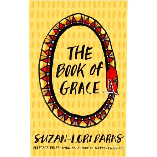 By Suzan-Lori Parks (Author) The Book of Grace