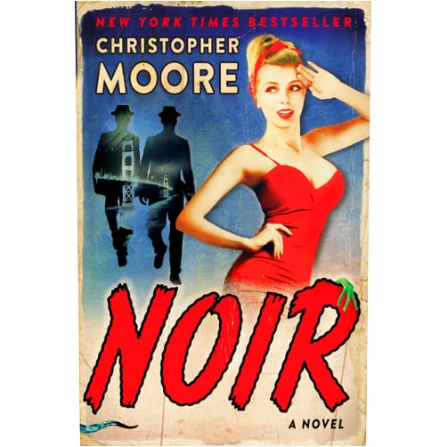 Christopher Moore Noir: A Novel