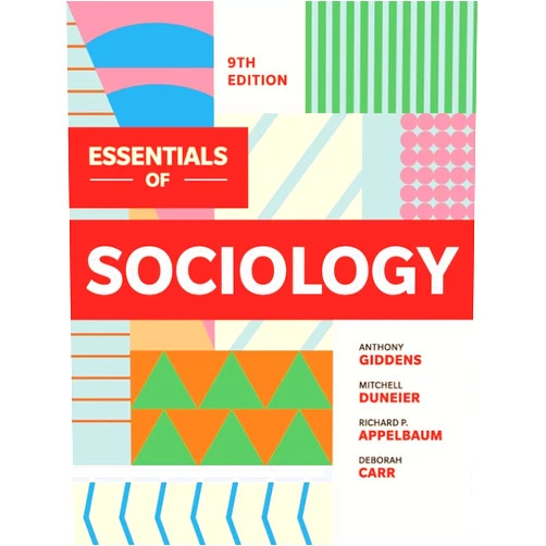 By Anthony Giddens (Author), Mitchell Duneier (Author), Richard P. Appelbaum (Author), Deborah Carr (Author) & 1 more Essentials of Sociology