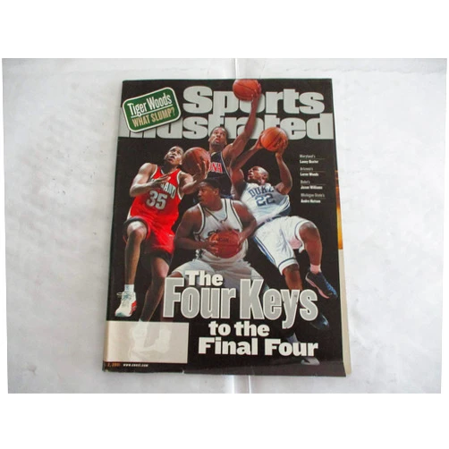 Sports Illustrated APRIL 2, 2001 SPORTS ILLUSTRATED MAGAZINE FEATURING MARYLAND'S LOONY BAXTER - ARIZONA'S LOREN WOODS - DUKE'S JASON WILLIAMS - MICHIGAN STATE'S ANDRE HUTSON *THE FOUR KEYS TO THE FINAL FOUR*