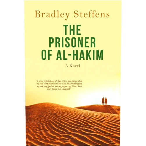 By Bradley Steffens (Author) Format: Kindle Edition The Prisoner of Al Hakim