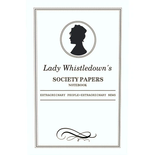 Stefani Darras Lady Whistledown's SOCIETY PAPERS NOTEBOOK: Journal Diary Regency era