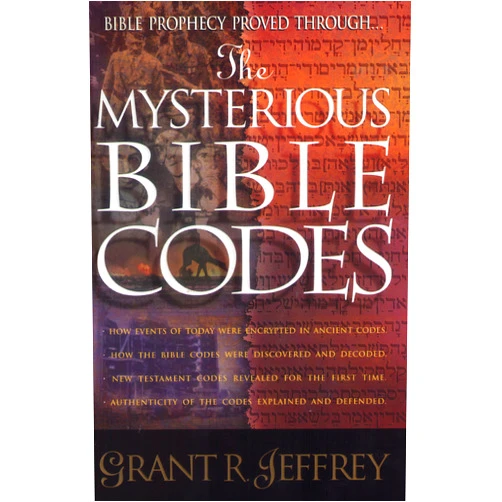 By Grant R. Jeffrey (Author) The Mysterious Bible Codes