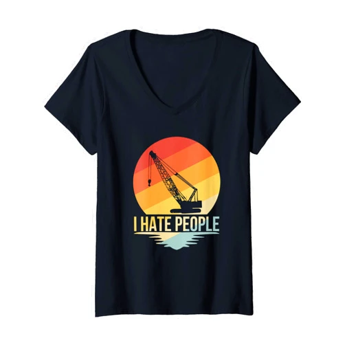 I hate People Crane operator TShirt Womens I hate People Crane operator TShirt construction Crane V-Neck T-Shirt