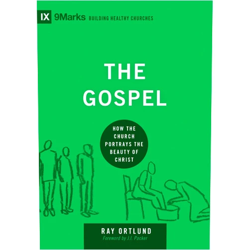 By Ray Ortlund (Author), J. I. Packer (Foreword) The Gospel: How the Church Portrays the Beauty of Christ (Building Healthy Churches)