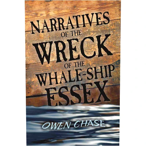 By Owen Chase (Author) Narratives of the Wreck of the Whale-Ship Essex