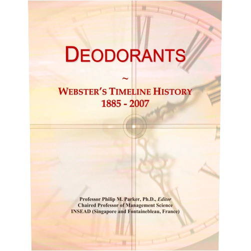 Icon Group International Deodorants: Webster's Timeline History, 1885 - 2007