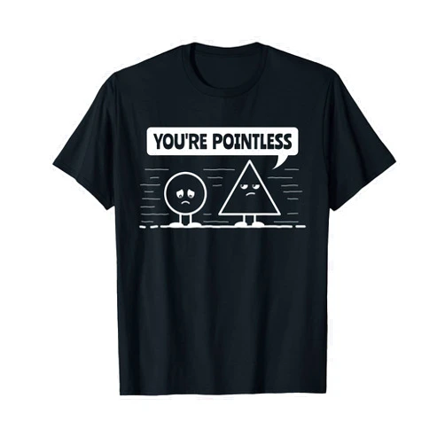 YeoYs Funny Math Puns TShirt Gifts You're Pointless - Funny Math Puns T-Shirt