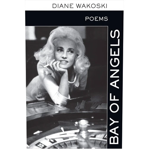 Diane Wakoski Bay of Angels