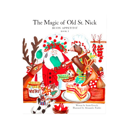 By Susan Gravely (Author) Vietri Old St. Nick The Magic of Old St. Nick: Buon Appetito Children's Book, Christmas Storybook