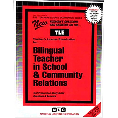National Learning Corporation Bilingual Teacher in School & Community Relations (Teachers License Examination Series)