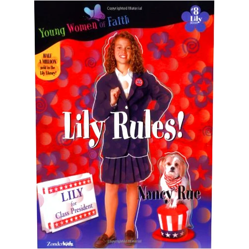 Nancy Rue Lily Rules! (Lily Series, Book 8)