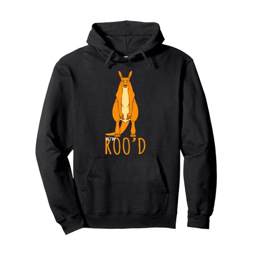 Kangaroo Animal Lover Apparels Funny Kangaroo Meme Design - How Roo'd Pullover Hoodie