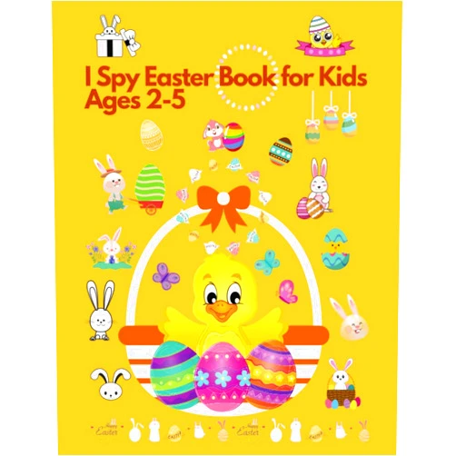 Colorful Life I spy Easter Book for Kids Ages 2-5: Fun Activity and Guessing Book for Toddlers and Preschoolers. Find Easter Egg, Chick and many more