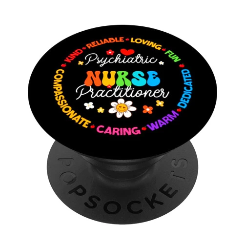 Cute Psychiatric Nurse Practitioner Designs Psychiatric Nurse Practitioner Nurses Medical Worker PopSockets Adhesive PopGrip