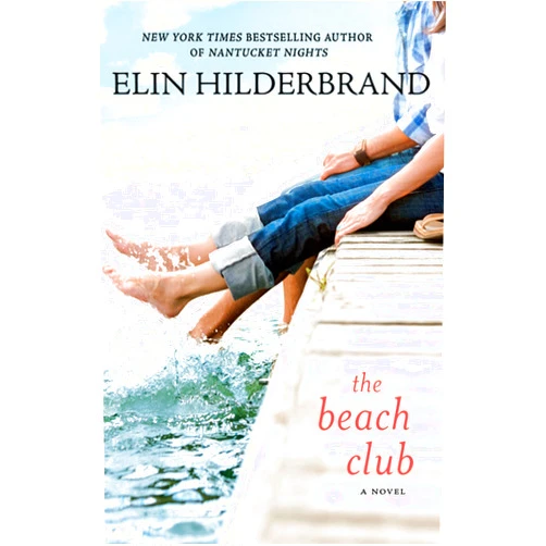 Elin Hilderbrand The Beach Club